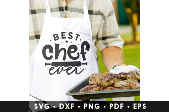Best Chef Ever SVG for Crafts and Graphics