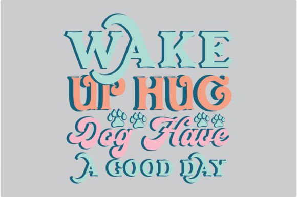 Dog Quote SVG Sublimation Design for Crafts and Graphics
