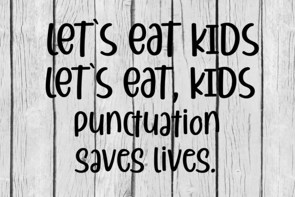 Funny Punctuation Quote SVG Cutting File for Graphics and Crafts