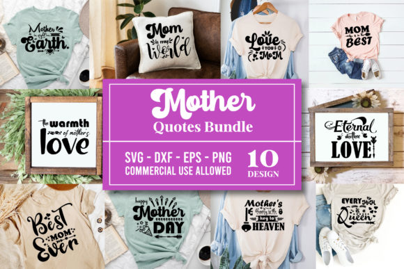 Mother Mom Quote Svg Bundle for Crafts and Graphics