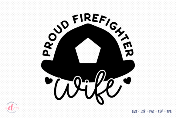 Proud Firefighter Wife Quote SVG Review