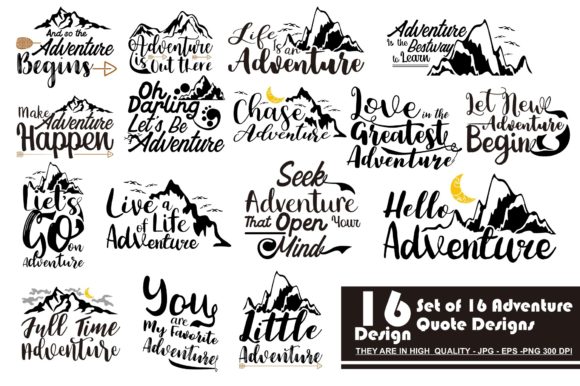 Set of 16 Adventure Quote SVG Designs for Graphics and Crafts