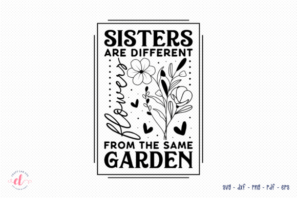 Sister Quote SVG - A Versatile Graphic Design Asset for Crafts and Content Publishing