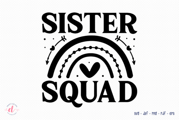 Sister Squad SVG Design Review