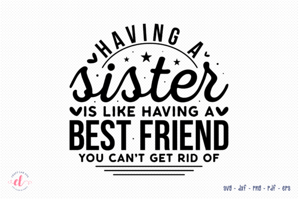 Sister SVG Cut File for Crafts and Graphics